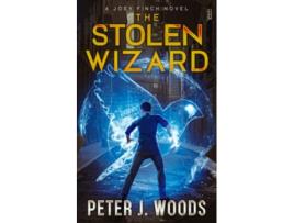 Livro THE STOLEN WIZARD A Joey Finch Novel The Joey Finch Series de Peter J Woods (Inglês)
