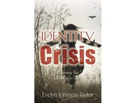 Livro Identity Crisis Discovering Your True Identity in Christ de Evelyn Johnson Taylor (Inglês)