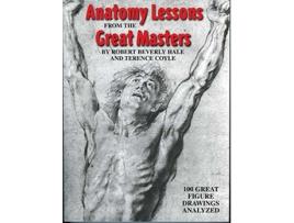 Livro Anatomy Lessons From the Great Masters de Robert Beverly Hale Terence Coyle Robert Beverly Hale (Inglês)