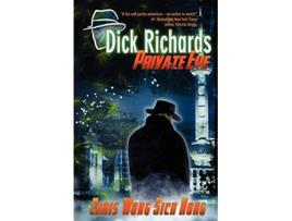 Livro Dick Richards Private Eye de Chris Wong Sick Hong (Inglês)