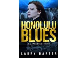 Livro Honolulu Blues T J OSullivan Novels de Larry Darter (Inglês)