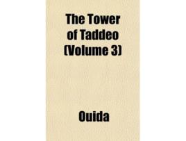 Livro Tower of Taddeo de Ouida (Inglês)