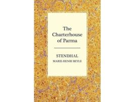 Livro The Charterhouse of Parma de MarieHenri Beyle Stendhal (Inglês)