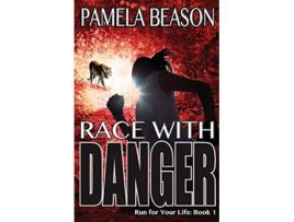 Livro Race with Danger Run for Your Life Trilogy de Pamela Beason (Inglês)