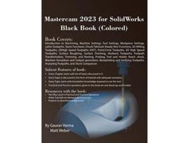 Livro Mastercam 2023 for SolidWorks Black Book de Gaurav Verma e Matt Weber (Inglês - Capa Dura)