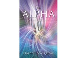 Livro The Alpha A Fight for Your Existence de Darnell A Virginia (Inglês)