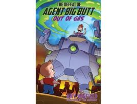 Livro The Defeat of Agent Big Butt Out of Gas The Agent Big Butt Series de Amy Winfield (Inglês)