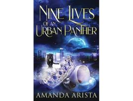 Livro Nine Lives of an Urban Panther Diaries of an Urban Panther de Amanda Arista (Inglês)