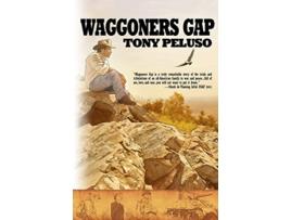 Livro Waggoners Gap de Tony Peluso (Inglês)