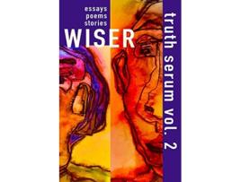 Livro Wiser Truth Serum Vol 2 de Truth Serum Press (Inglês)