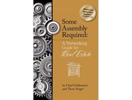 Livro Some Assembly Required A Networking Guide for Real Estate de Thom Singer (Inglês)