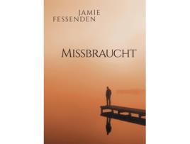 Livro Missbraucht de Jamie Fessenden (Alemão)