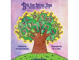 Livro B is for Bacon Tree Bacon from A to Z de Harrison Martin (Inglês)