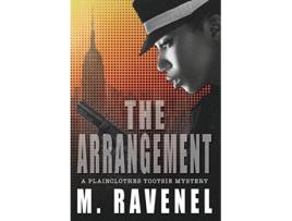 Livro The Arrangement A Plainclothes Tootsie Mystery The Plainclothes Tootsie Mysteries de M Ravenel (Inglês)