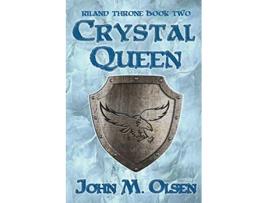 Livro Crystal Queen Riland Throne de John M Olsen (Inglês)