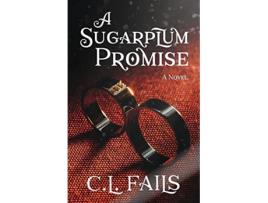 Livro A Sugarplum Promise Sugarplum Books de C L Fails (Inglês)