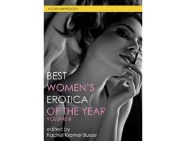 Livro Best Womens Erotica Of The Year, Volume 8 de Rachel Kramer Bussel (Inglês)