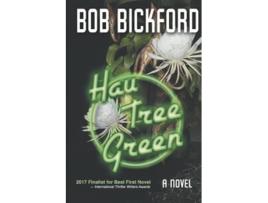 Livro Hau Tree Green de Bob Bickford (Inglês)