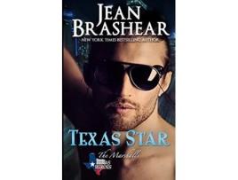 Livro Texas Star The Marshalls Book 2 Texas Heroes de Jean Brashear (Inglês)