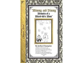 Livro Mimmy Dimmy Memoirs of a Mixedkids MomBlack White Version de Jerilyn Champion (Inglês)