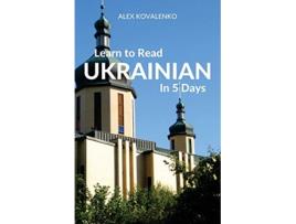 Livro Learn to Read Ukrainian in 5 Days de Alex Kovalenko (Inglês)