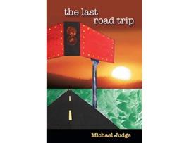 Livro The Last Road Trip The Journal of Brett Tempest de Michael Judge (Inglês)