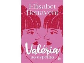 Livro Valéria ao Espelho de Elísabet Benavent (Português)