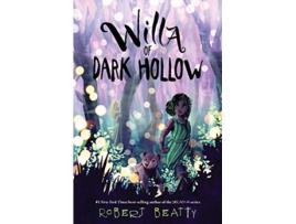 Livro Willa of Dark Hollow de Robert Beatty (Inglês - Capa Dura)