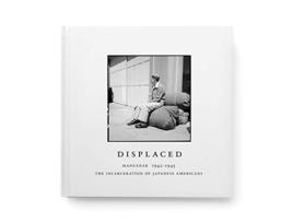 Livro displaced: manzanar 1942-1945 de evan backes (inglês)
