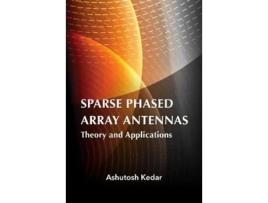 Livro Sparse Phased Array Antennas Theory and Applications de Ashutosh Kedar (Inglês - Capa Dura)