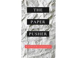 Livro The Paper Pusher de Kaitlyn Lansing (Inglês)