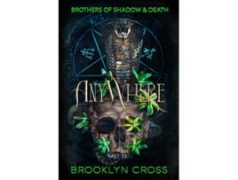 Livro Anywhere de Brooklyn Cross (Inglês)