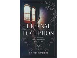 Livro Eternal Deception The House of Closed Doors de Jane Steen (Inglês)
