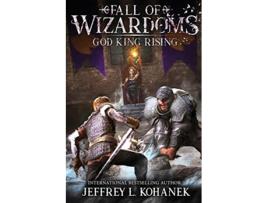 Livro Wizardoms God King Rising Fall of Wizardoms de Jeffrey L Kohanek (Inglês)