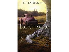 Livro Lichenwald Mushroom Thriller 3 de Ellen King Rice (Inglês)