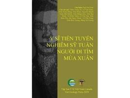 Livro Y Si Ti?n Tuy?n Nghiêm S? Tu?n Ngu?i Ði Tìm Mùa Xuân Vietnamese Edition de The Vinh Ngo (Vietnamita)