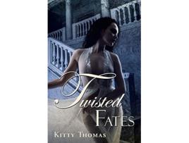 Livro Twisted Fates Pleasure House de Kitty Thomas (Inglês)