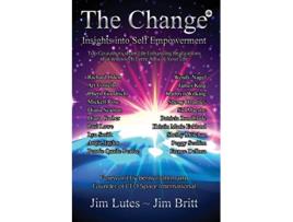 Livro The Change 9 Insights Into Selfempowerment 9 de Jim Britt Jim Lutes (Inglês)