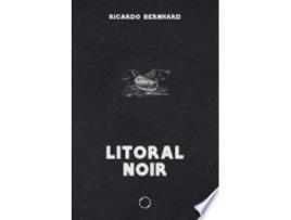 Livro LITORAL NOIR de BERNHARD, RICARDO (Português do Brasil)