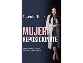 Livro Mujer reposiciónate Spanish Edition de Yesenia Then (Espanhol)