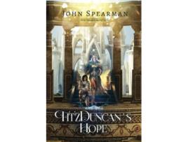 Livro FitzDuncans Hope The FitzDuncan Series de John J Spearman (Inglês)