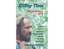 Livro Killing Time Revised Edition 2019 de Winston Delano Cabrall (Inglês)