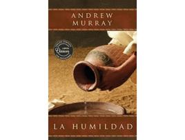 Livro La humildad La belleza de la santidad versión completa actualizada con anotaciones explicativas Spanish Edition de Andrew Murray (Espanhol - Capa Dura)