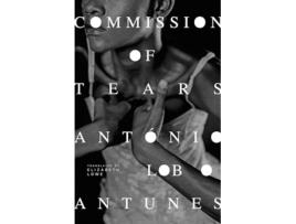 Livro Commission of Tears de Antonio Lobo Antunes (Inglês)