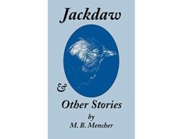 Livro Jackdaw Other Stories de M B Mencher (Inglês)