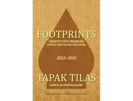 Livro Footprints Insights into Indonesia Stories from Dalang Publishing de Junaedi Setiyono Ahmad Tohari Han Gagas (Inglês)
