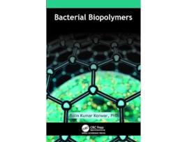 Livro Bacterial Biopolymers de Konwar, Bolin Kumar et al. (Inglês - Capa Dura)