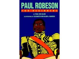Livro paul robeson for beginners de paul (paul von blum) von blum (inglês)