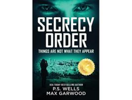 Livro Secrecy Order de P S Wells Max Garwood (Inglês)