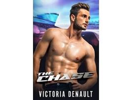 Livro The Chase de Victoria Denault (Inglês)